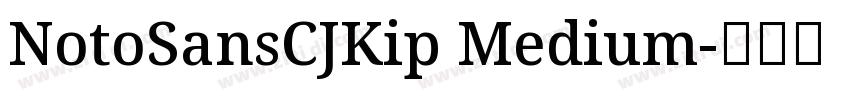 NotoSansCJKip Medium字体转换